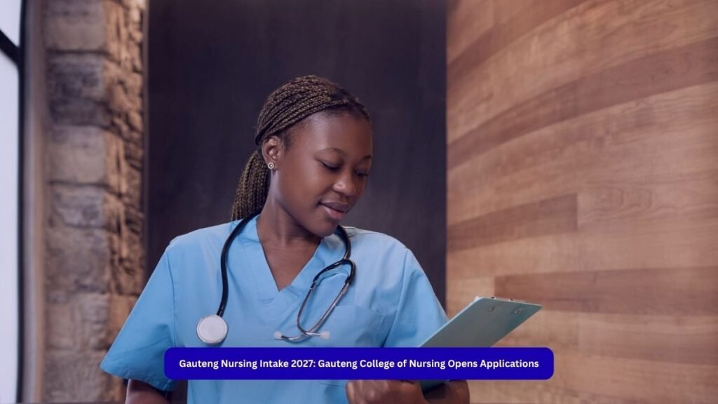Gauteng Nursing Intake 2027
